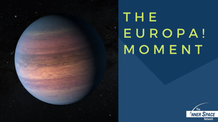 THE EUROPA! MOMENT